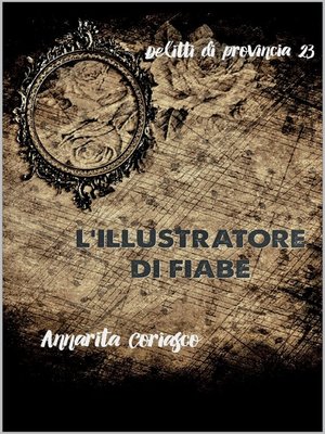 cover image of L'ILLUSTRATORE DI FIABE